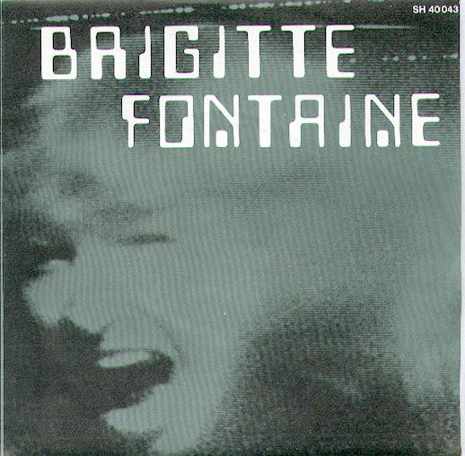 Accords et paroles Brigitte Brigitte Fontaine