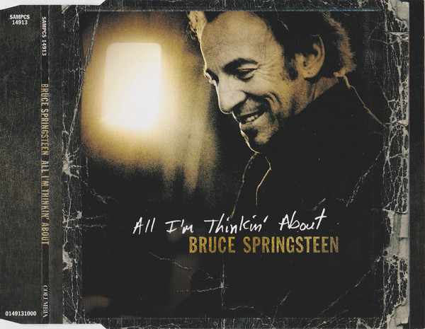 Accords et paroles All I'm Thinkin' About Bruce Springsteen
