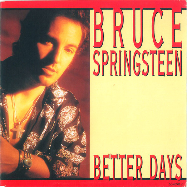 Accords et paroles Better Days Bruce Springsteen