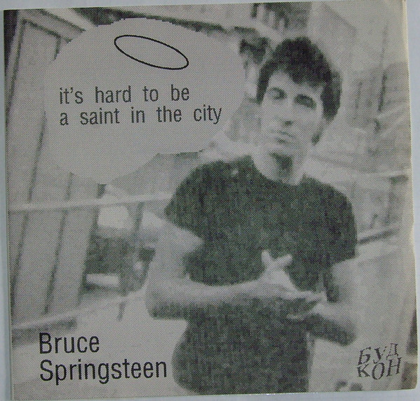 Accords et paroles Its Hard To Be A Saint In The City Bruce Springsteen