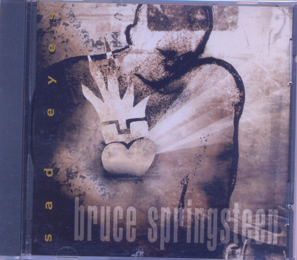 Accords et paroles Sad Eyes Bruce Springsteen