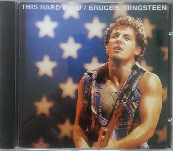 Accords et paroles This Hard Land Bruce Springsteen