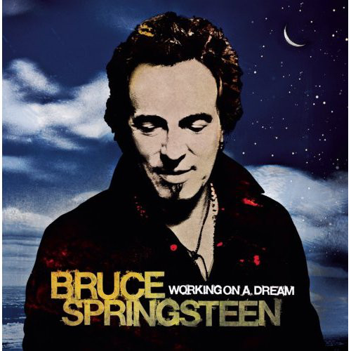 Accords et paroles Working On A Dream Bruce Springsteen