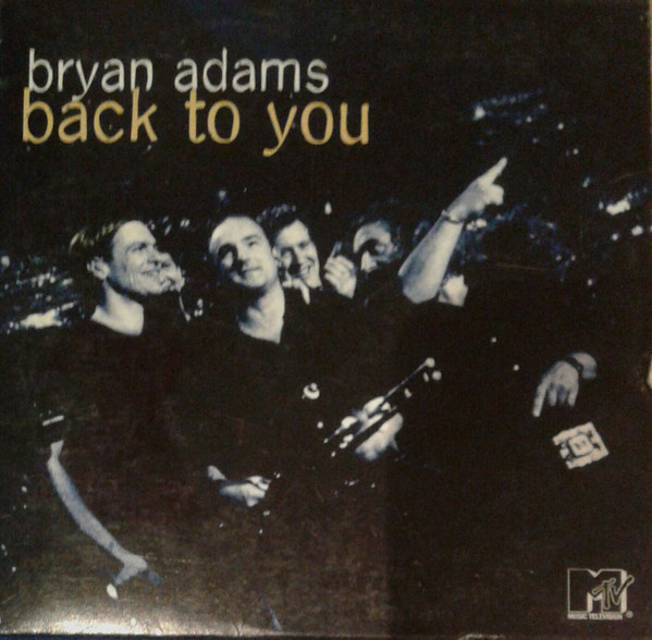 Accords et paroles Back To You Bryan Adams