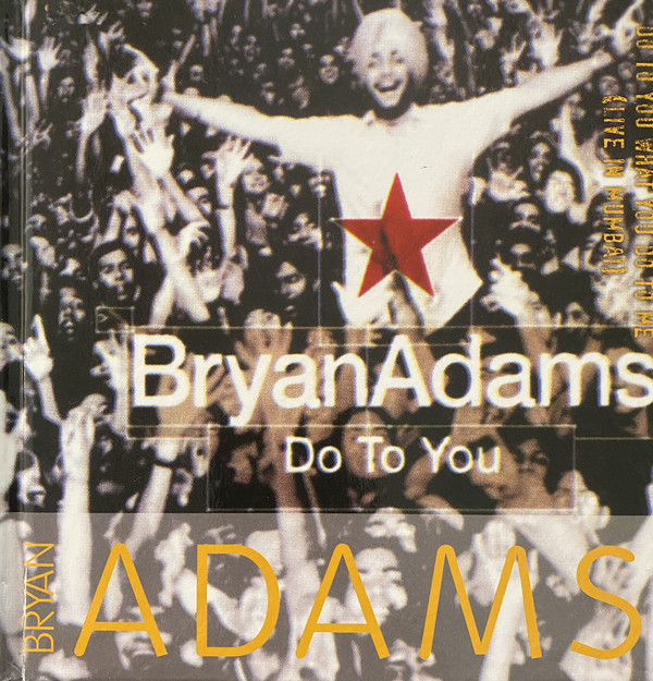 Accords et paroles Do To You Bryan Adams