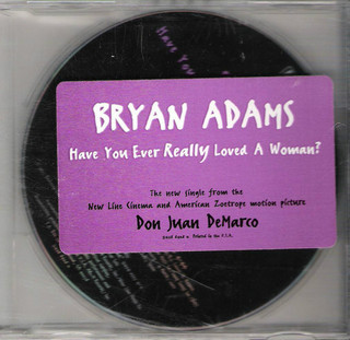 Accords et paroles Have You Ever Really Loved A Woman Bryan Adams
