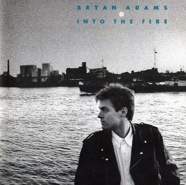 Accords et paroles Into The Fire Bryan Adams