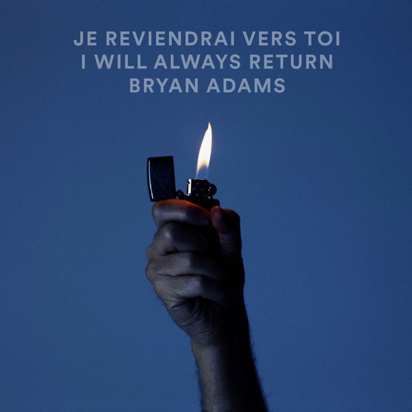 Accords et paroles Je reviendrai vers toi Bryan Adams