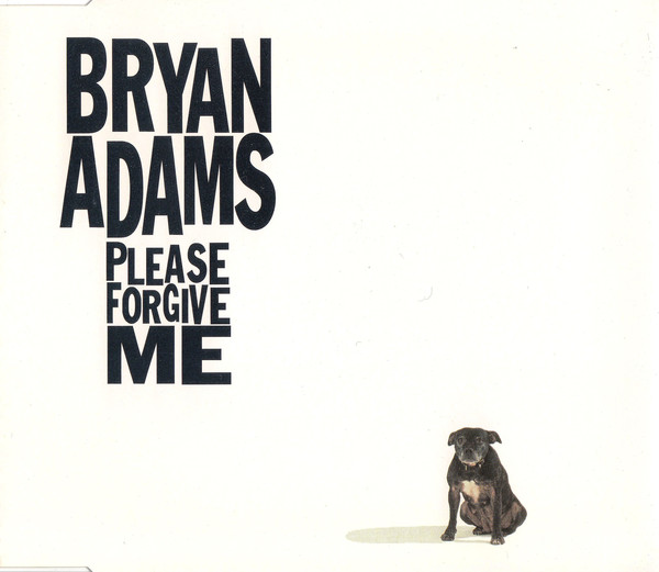 Accords et paroles Please Forgive Me Bryan Adams