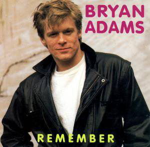 Accords et paroles Remember Bryan Adams
