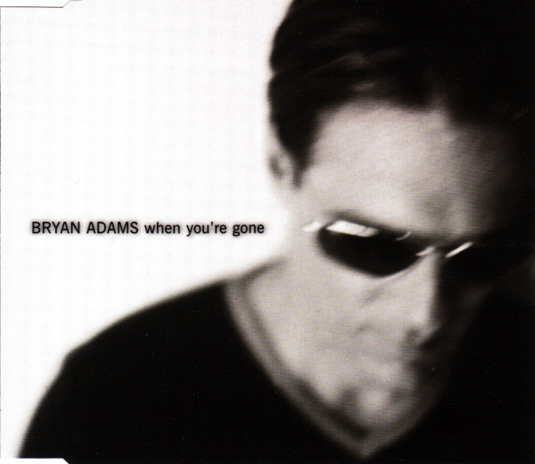 Accords et paroles When Your Gone Bryan Adams