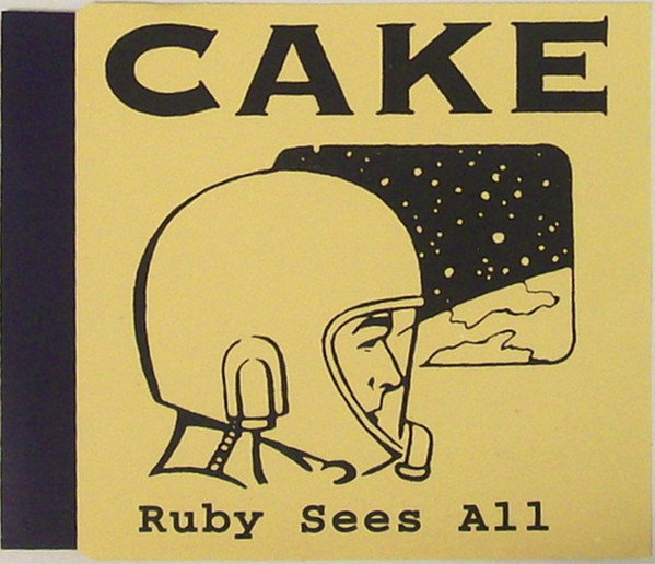Accords et paroles Ruby Sees All CAKE