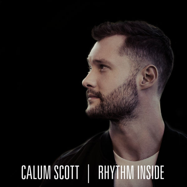 Accords et paroles Rhythm Inside Calum Scott