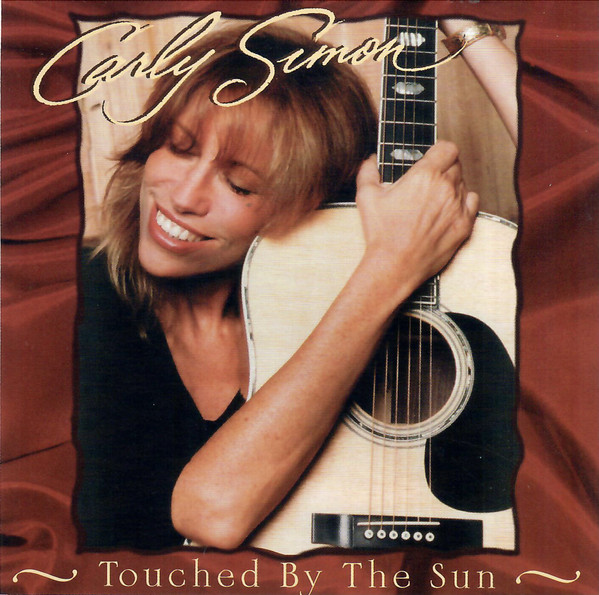 Accords et paroles Touched By The Sun Carly Simon