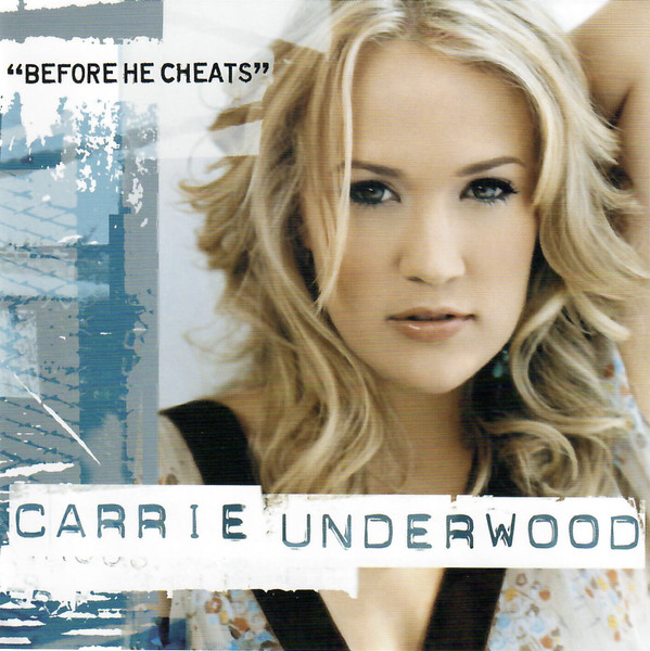 Accords et paroles Before He Cheats Carrie Underwood