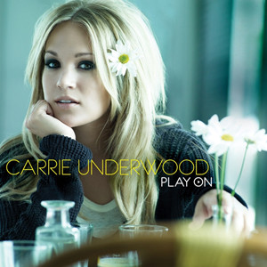 Accords et paroles Play On Carrie Underwood