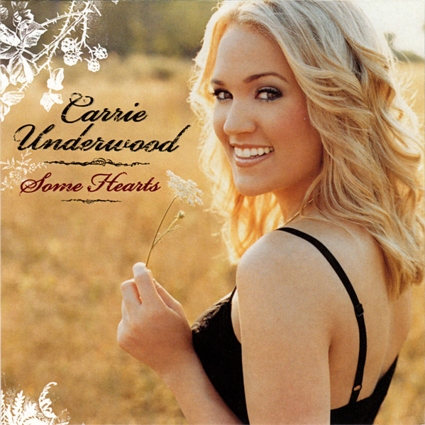 Accords et paroles Some Hearts Carrie Underwood