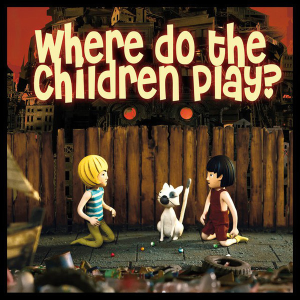 Accords et paroles Where Do The Children Play? Cat Stevens