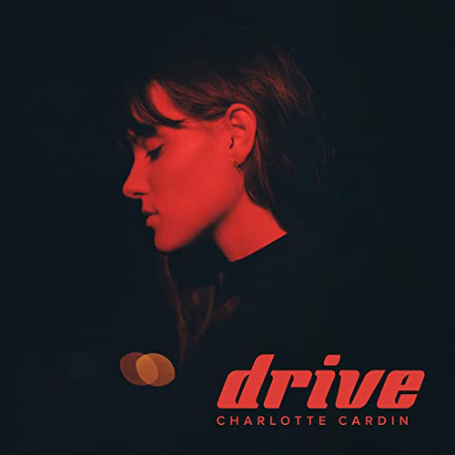 Accords et paroles Drive Charlotte Cardin