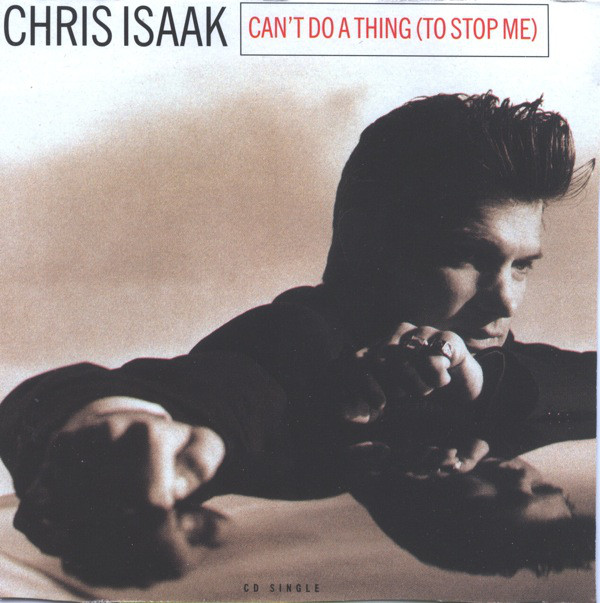 Accords et paroles Cant Do A Thing Chris Isaak