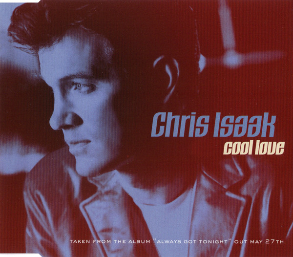 Accords et paroles Cool Love Chris Isaak