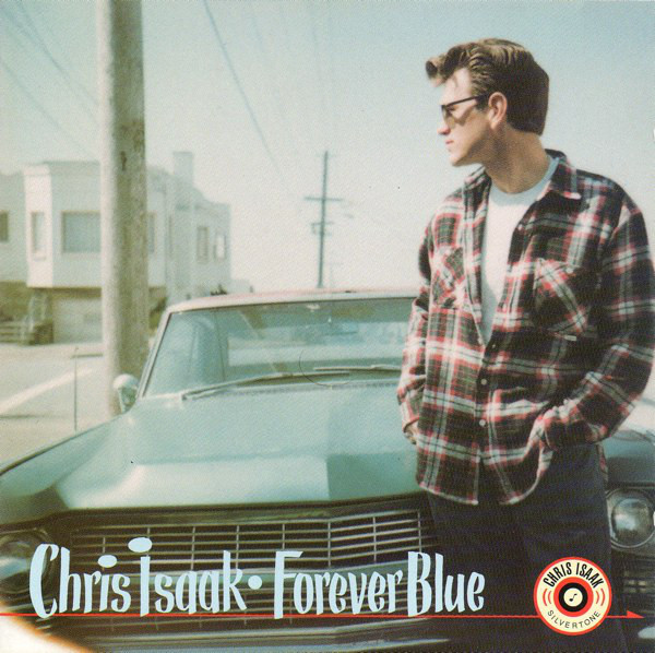 Accords et paroles Forever Blue Chris Isaak