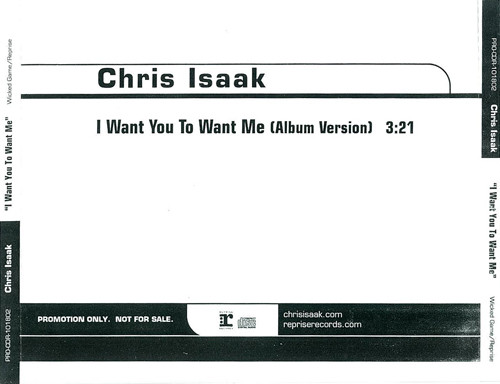 Accords et paroles I Want You To Want Me Chris Isaak