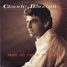 Accords et paroles Mais où est la musique Claude Barzotti