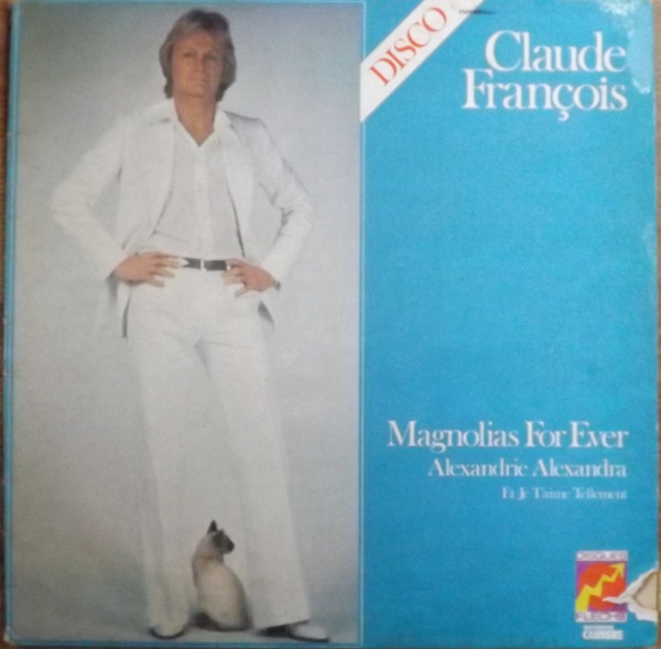 Accords et paroles Magnolias for Ever Claude François