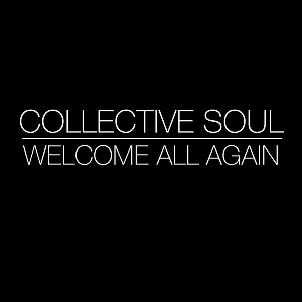 Accords et paroles Welcome All Again Collective Soul