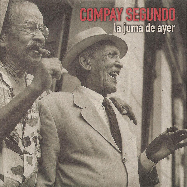 Accords et paroles La Juma De Ayer Compay Segundo