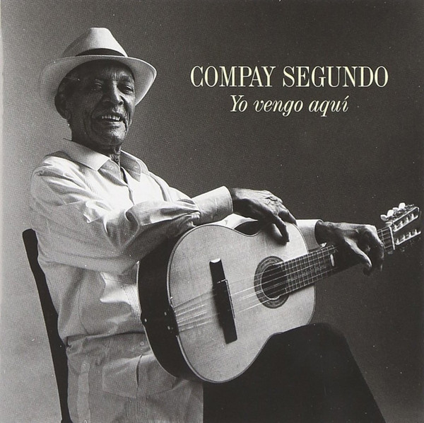 Accords et paroles Yo Vengo Aquí Compay Segundo