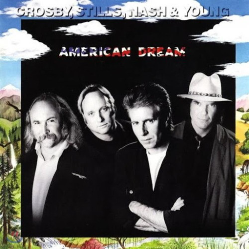 Accords et paroles American Dream Crosby, Stills, Nash and Young