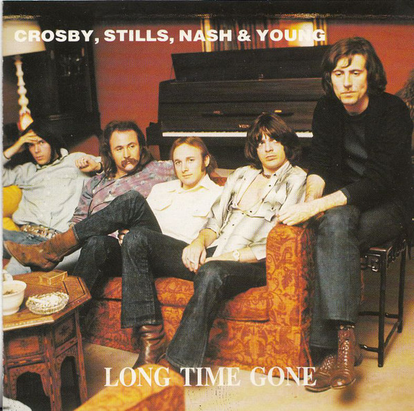 Accords et paroles Lon Time Gone Crosby, Stills, Nash and Young