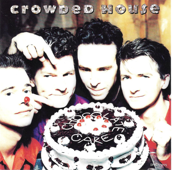 Accords et paroles Chocolate Cake Crowded House