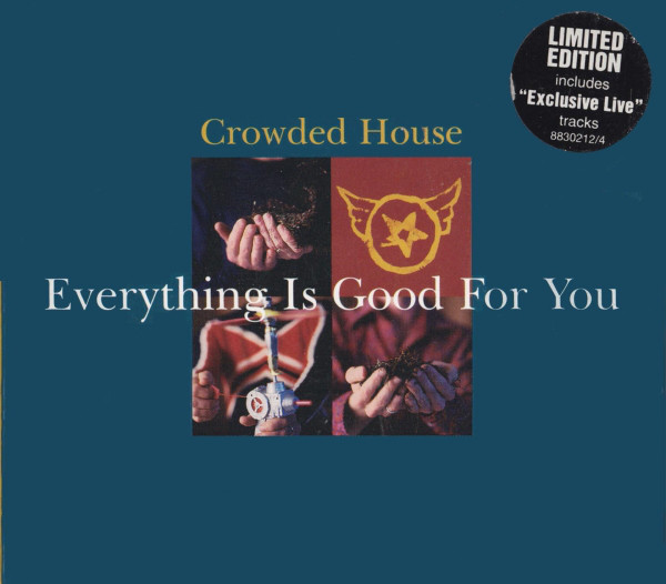 Accords et paroles Everything Is Good For You Crowded House