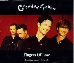 Accords et paroles Fingers of love Crowded House
