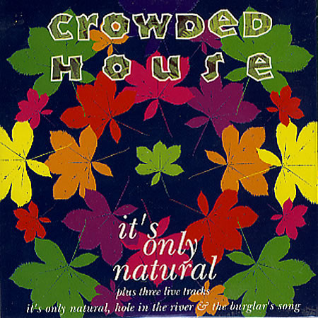 Accords et paroles It's Only Natural Crowded House