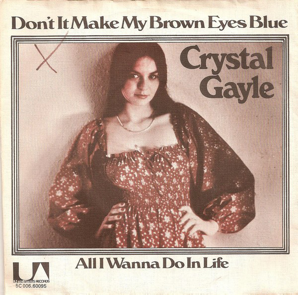 Accords et paroles Don't It Make My Brown Eyes Blue Crystal Gayle