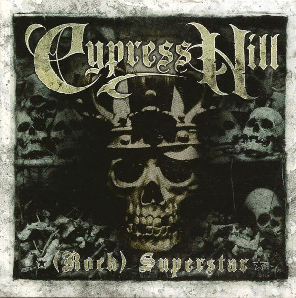 Accords et paroles Rock Superstar Cypress Hill