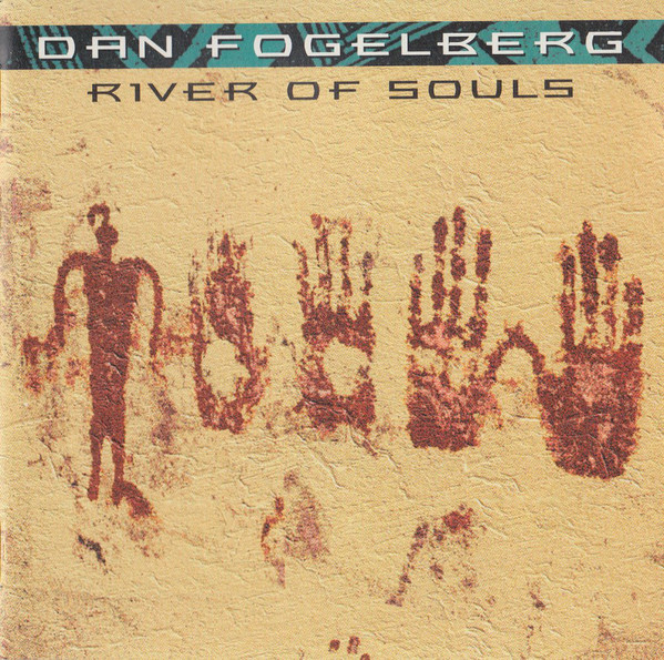 Accords et paroles River Of Souls Dan Fogelberg