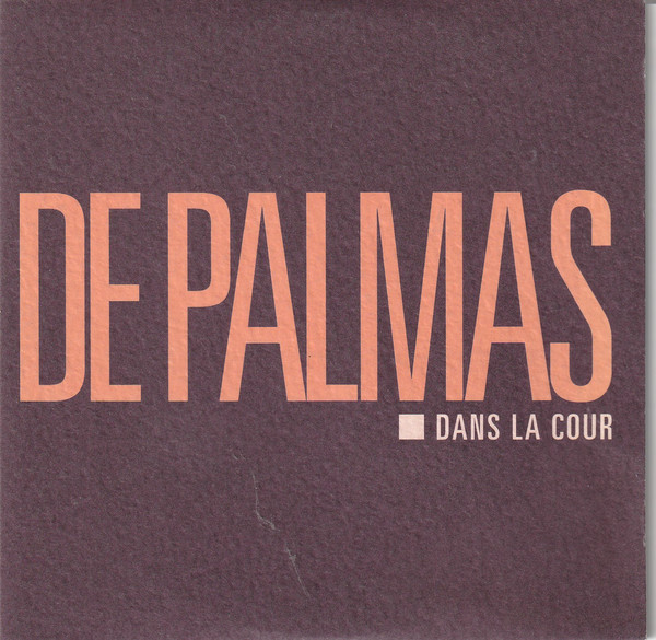 Accords et paroles Dans La Cour De Palmas