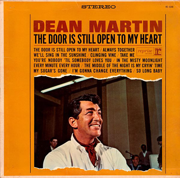 Accords et paroles The Door Is Still Open To My Heart Dean Martin