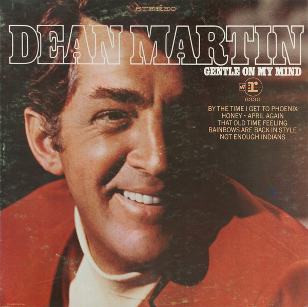 Accords et paroles Gentle on My Mind Dean Martin