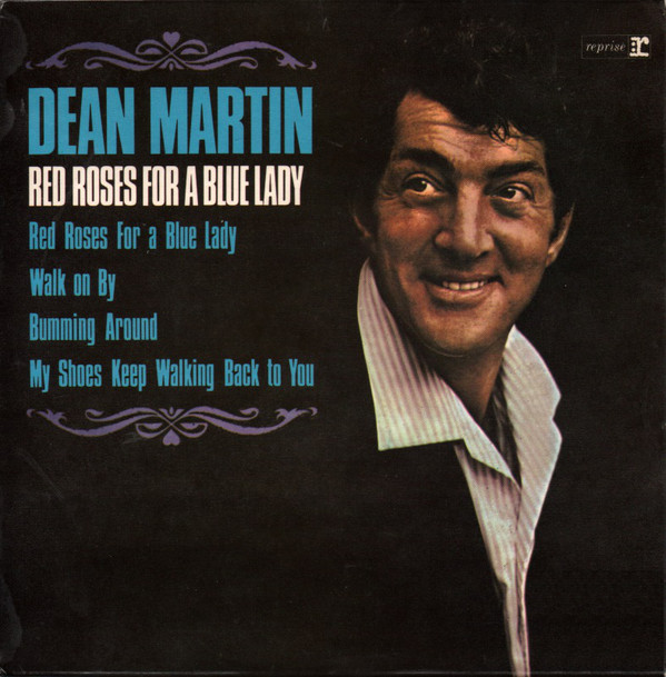 Accords et paroles Red Roses For A Blue Lady Dean Martin