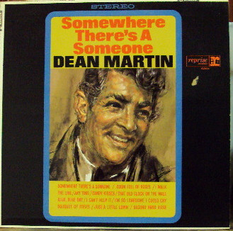 Accords et paroles Somewhere There's A Someone Dean Martin