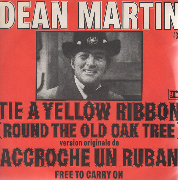 Accords et paroles Tie A Yellow Ribbon Round The Old Oak Tree Dean Martin