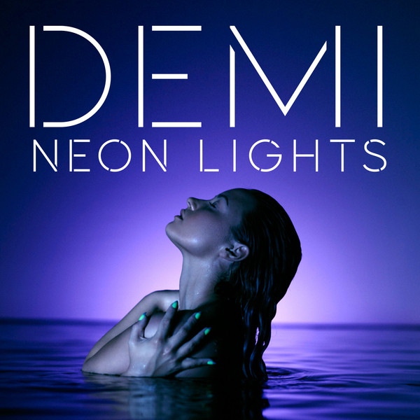 Accords et paroles Neon Lights Demi Lovato