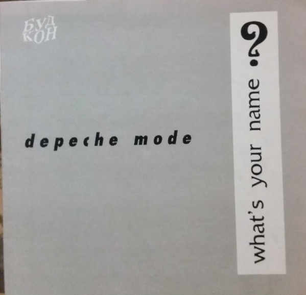 Accords et paroles Whats Your Name Depeche Mode