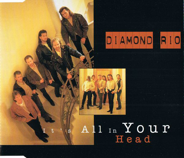 Accords et paroles Its All In Your Head Diamond Rio